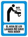 GS-024 SEÑALAMIENTO EL AGUA DE LOS LAVABOS NO SIRVE PARA BEBER